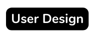 User Design